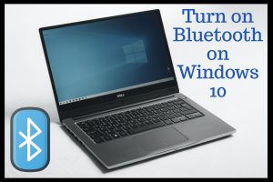 Read more about the article How to turn on Bluetooth on Windows 10 – Explained with screenshots