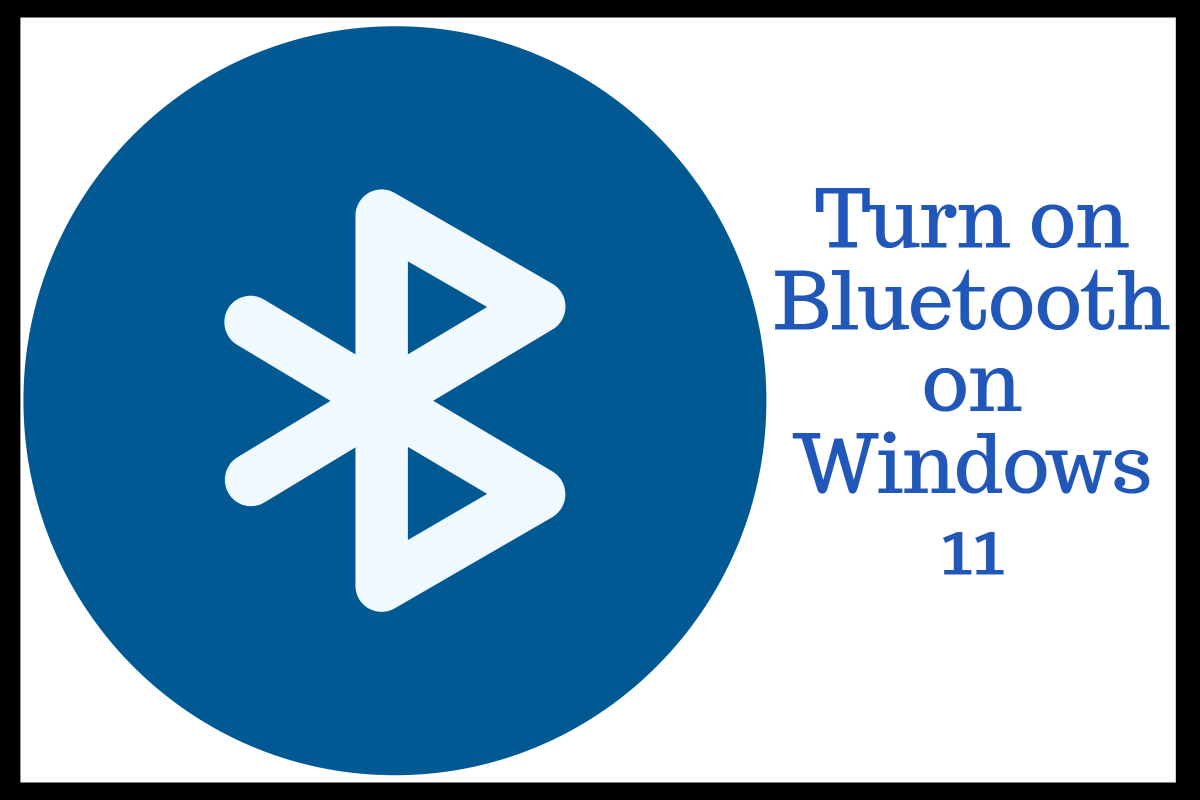 How to turn on bluetooth on windows 11